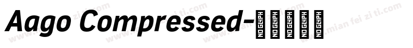 Aago Compressed字体转换